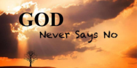 God Never Says No